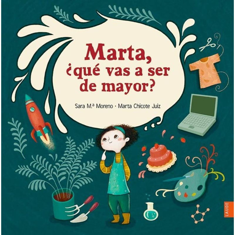 EDELVIVES - Libro Marta, ¿Que Vas A Ser De Mayor?