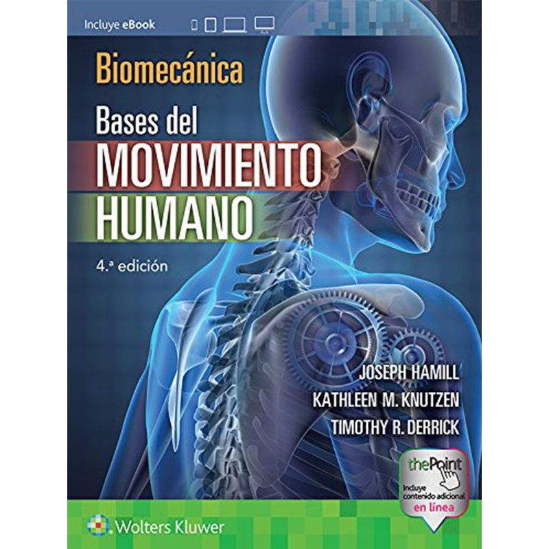EDITORIAL MEDITERRANEO - Libro Biomecanica. Bases Del Movimiento Humano 4ed.