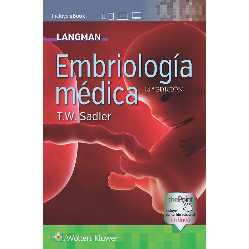 EDITORIAL MEDITERRANEO - Libro Langman. Embriologia Medica 14ª Ed.