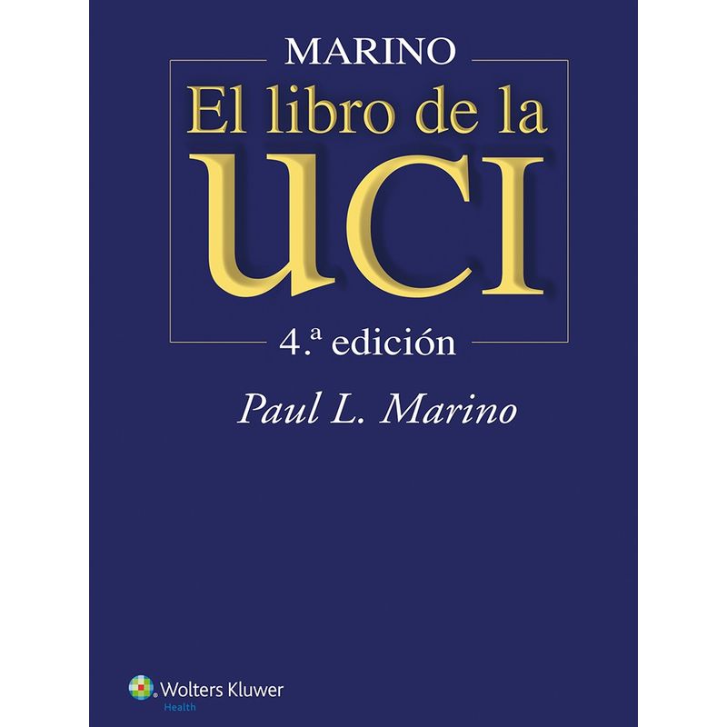 EDITORIAL MEDITERRANEO - Libro El Libro De La Uci, 4° Ed.