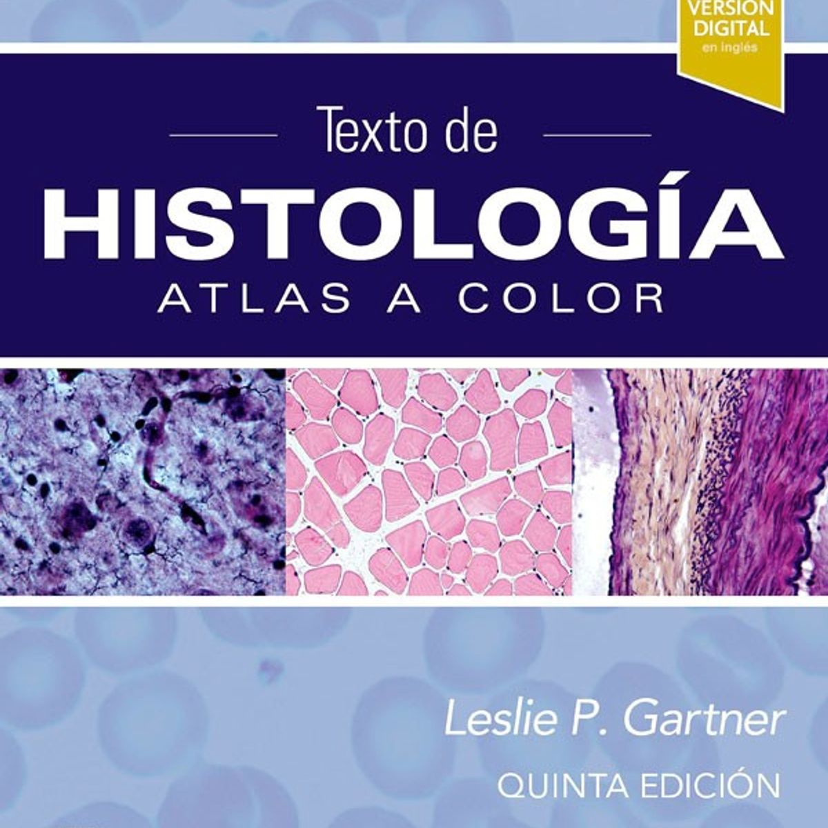 EDITORIAL MEDITERRANEO - Libro Texto De Histologia. Atlas A Color 5Ed.