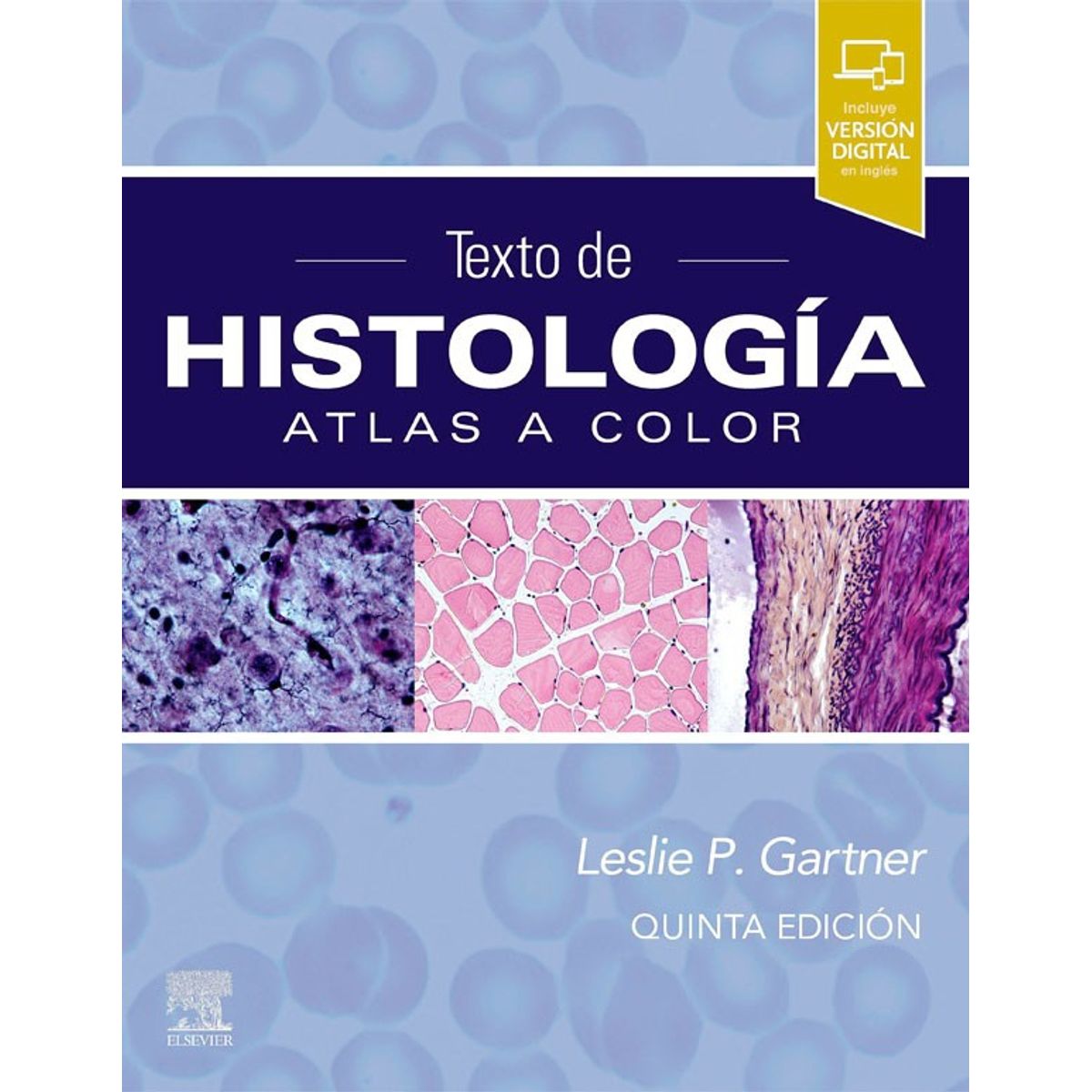 EDITORIAL MEDITERRANEO - Libro Texto De Histologia. Atlas A Color 5Ed.