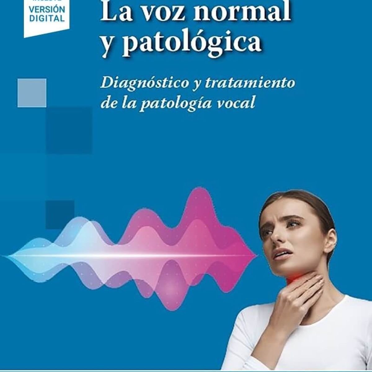 EDITORIAL MEDITERRANEO - Libro La Voz Normal Y Patologica + E