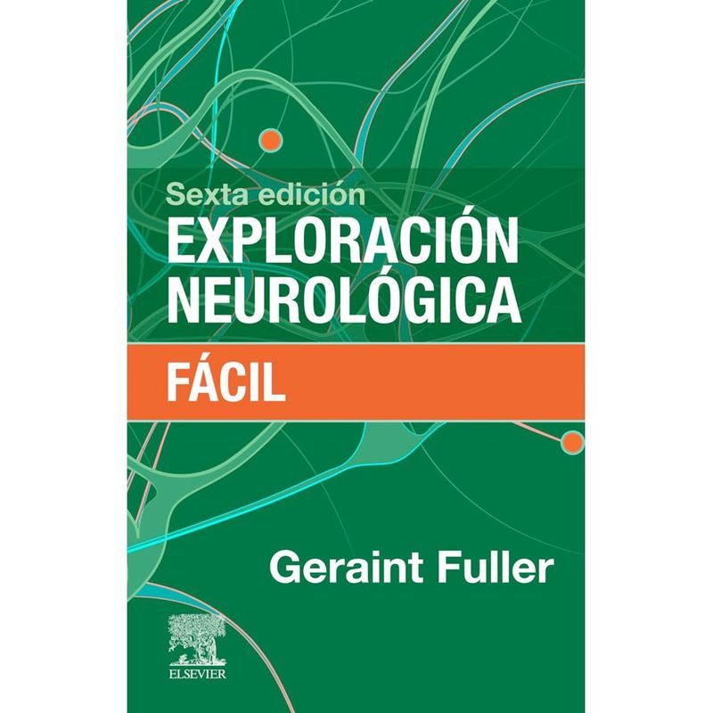 EDITORIAL MEDITERRANEO - Libro Exploracion Neurologica Facil 6ed.