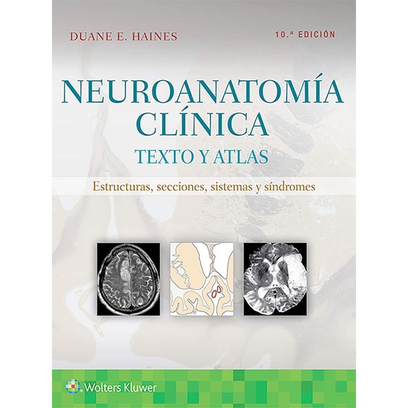 EDITORIAL MEDITERRANEO - Libro Neuroanatomia Clinica. Texto Y Atlas 10ed.