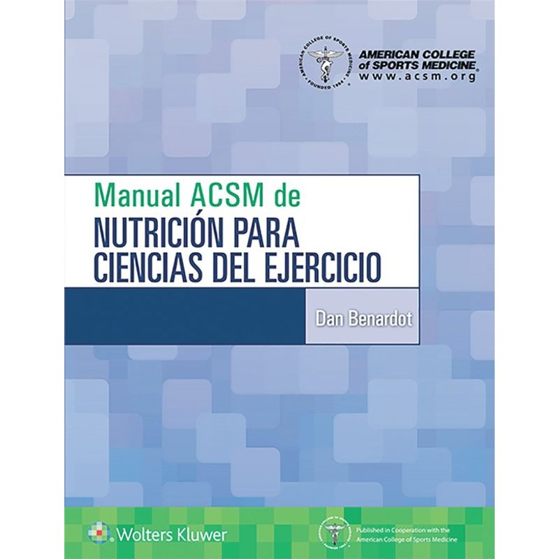 EDITORIAL MEDITERRANEO - Libro Manual Acsm De Nutricion Para Ciencias Del Ejercicio