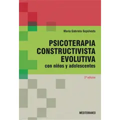 EDITORIAL MEDITERRANEO - Libro Psicoterapia Constructivista Evolutiva. Con Niños Y Ad