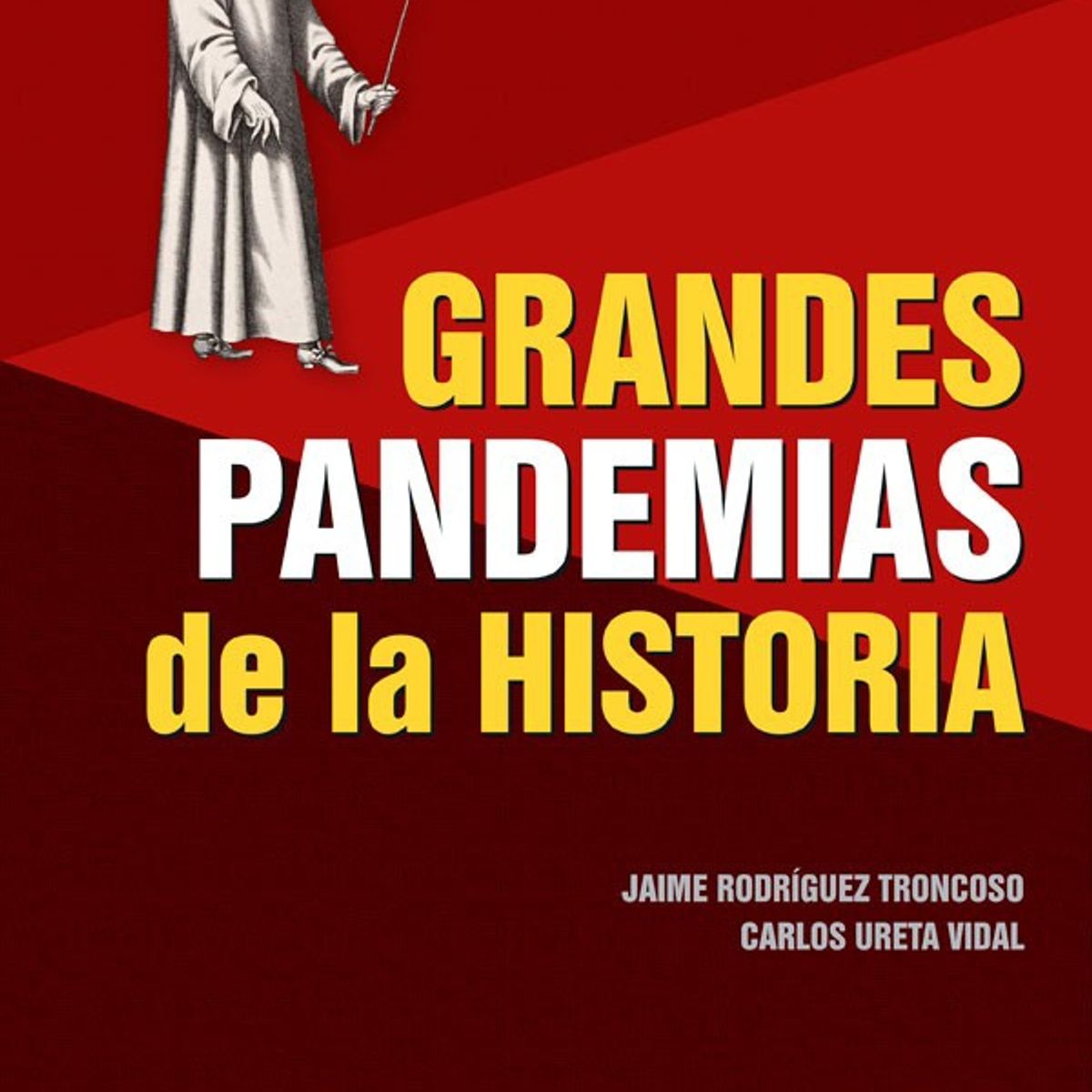 EDITORIAL MEDITERRANEO - Libro Grandes Pandemias De La Historia