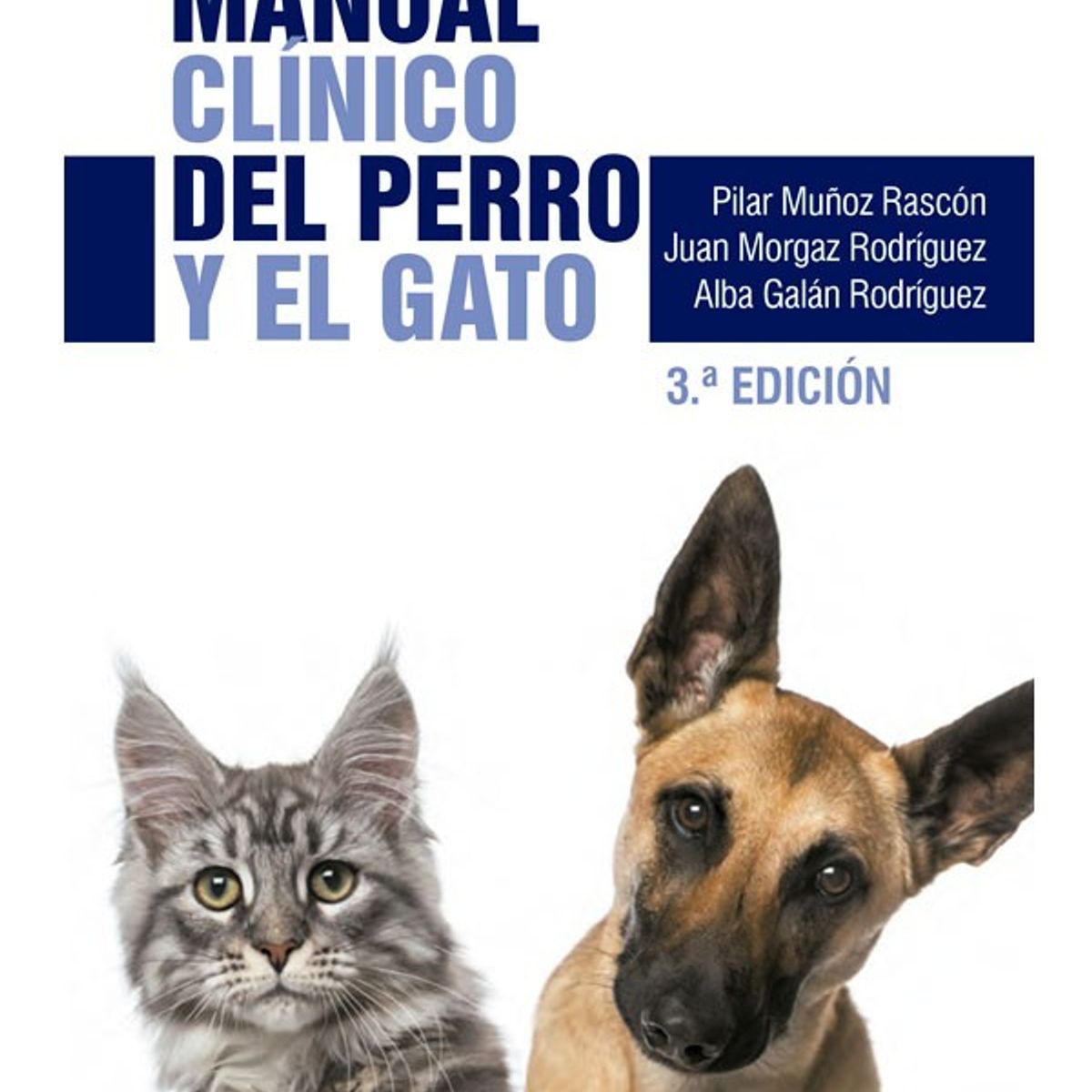EDITORIAL MEDITERRANEO - Libro Manual Clinico Del Perro Y El Gato 3ed.