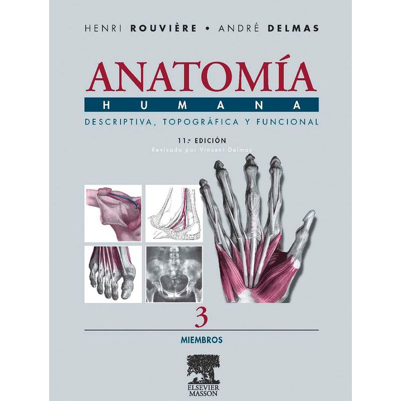 EDITORIAL MEDITERRANEO - Libro Anatomia Humana 3 11e: Miembros