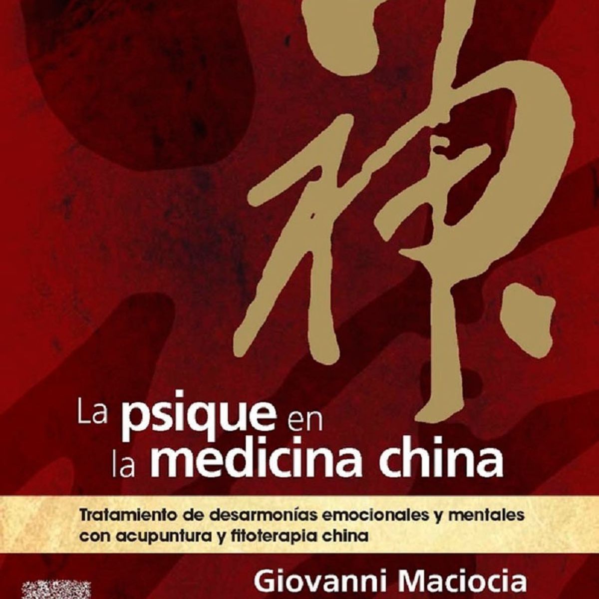 EDITORIAL MEDITERRANEO - Libro La Psique En La Medicina China