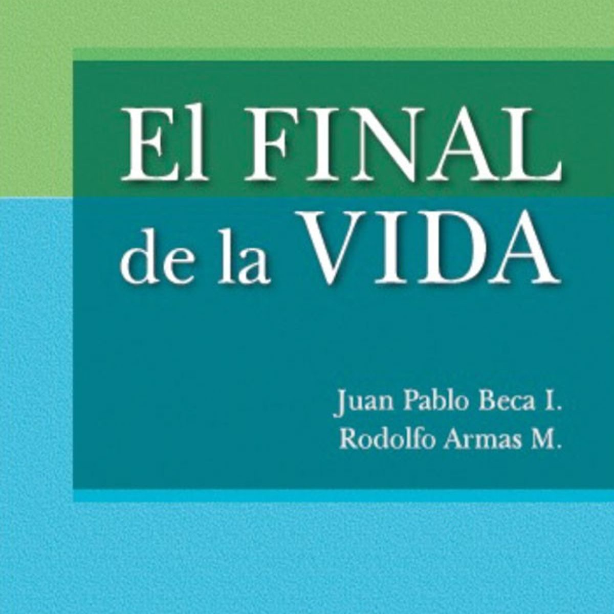 EDITORIAL MEDITERRANEO - Libro El Final De La Vida