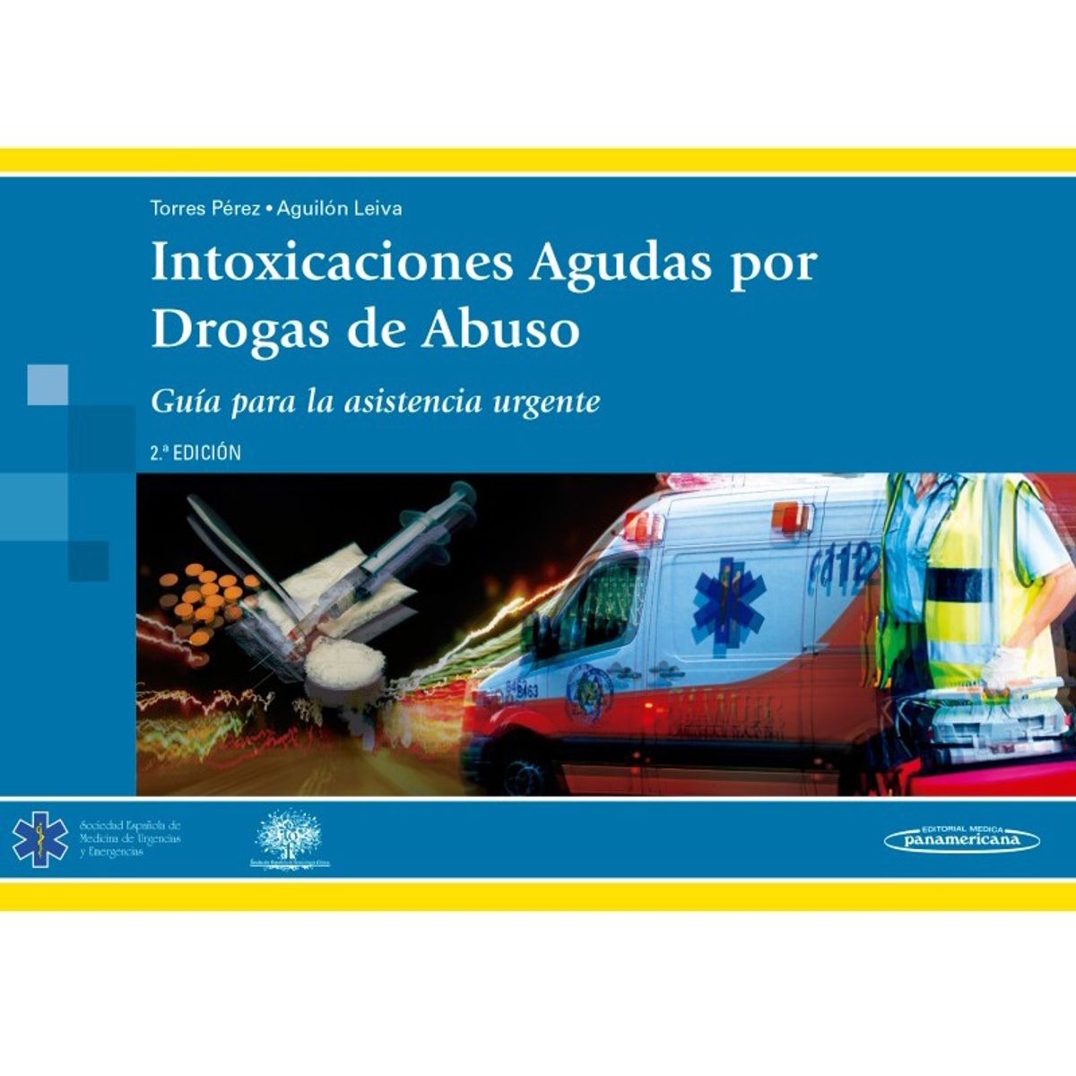 EDITORIAL MEDITERRANEO - Libro Intoxicaciones Agudas Por Dg y De Abus 2ed.