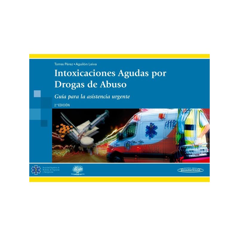 EDITORIAL MEDITERRANEO - Libro Intoxicaciones Agudas Por Dg y De Abus 2ed.
