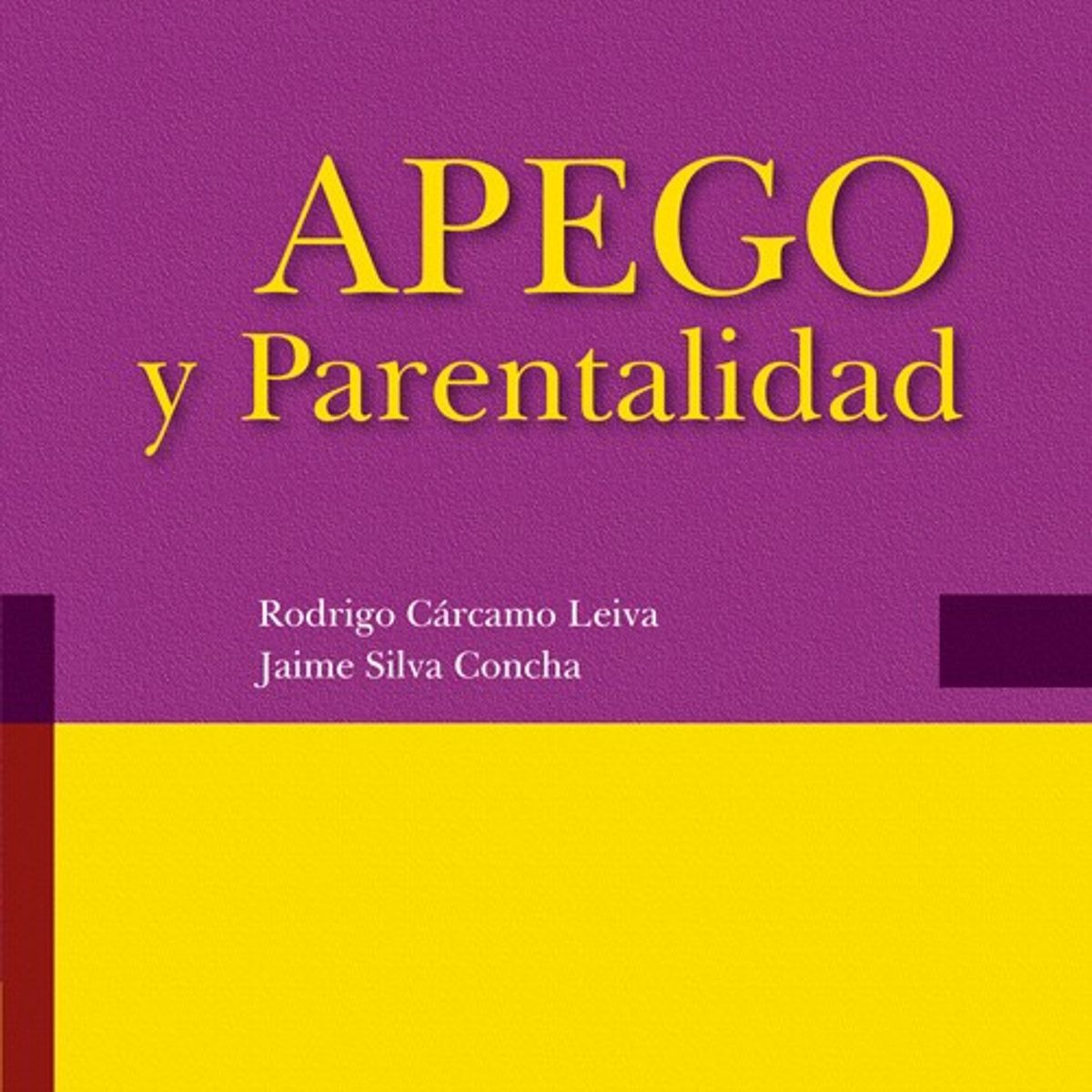 EDITORIAL MEDITERRANEO - Libro Apego Y Parentalidad