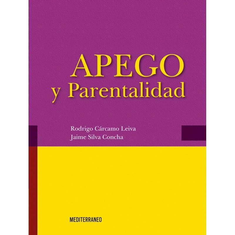 EDITORIAL MEDITERRANEO - Libro Apego Y Parentalidad