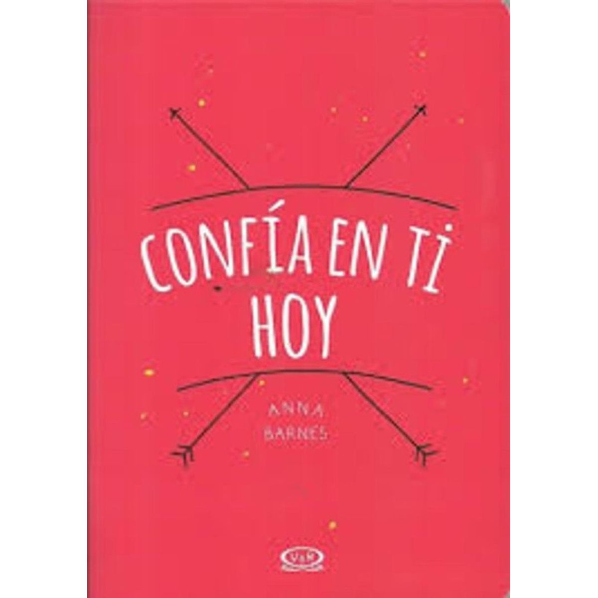 VERGARA Y RIBA - Confia En Ti Hoy