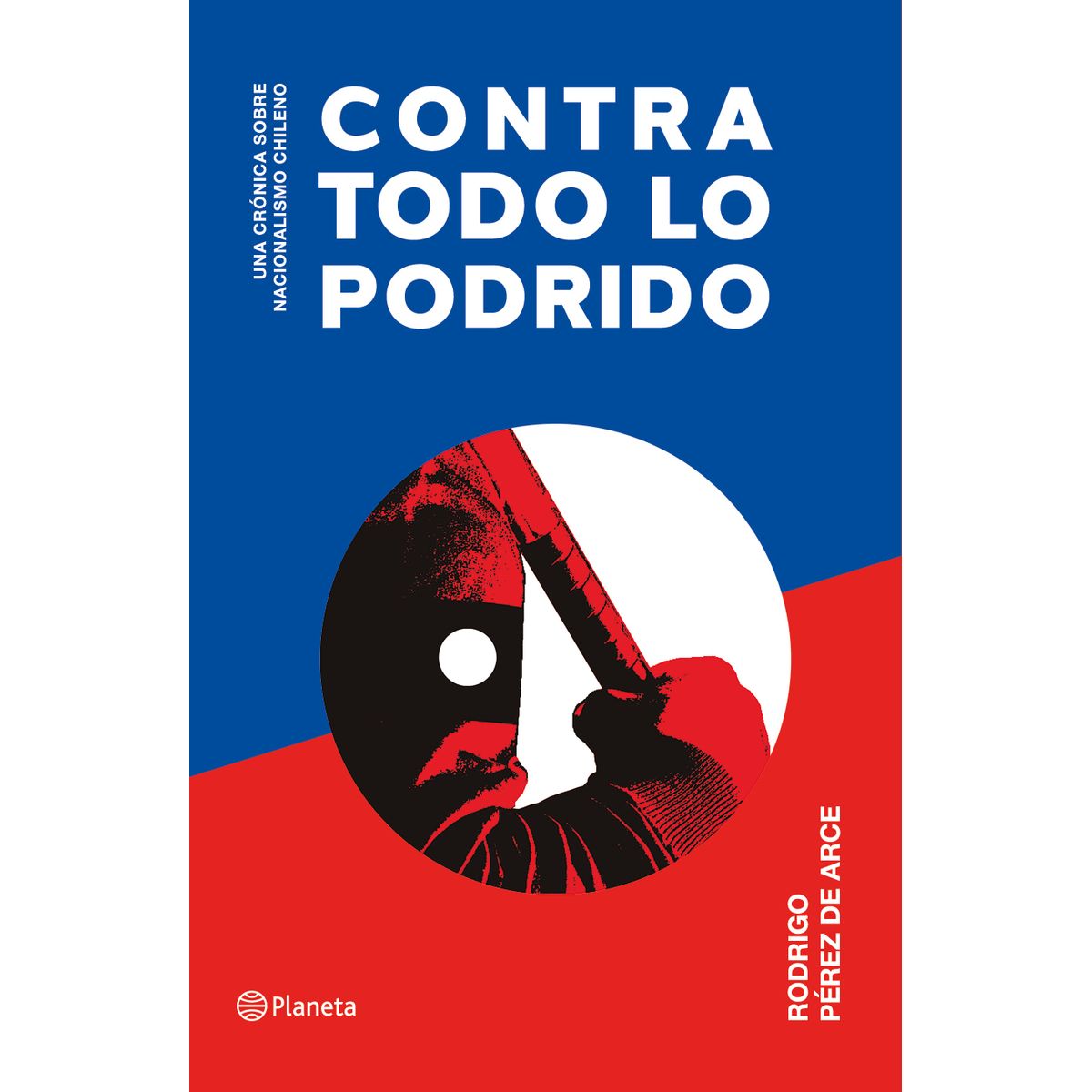 TOP10BOOKS - LIBRO Contra Todo Lo Podrido - Contra Todo Lo Podrido