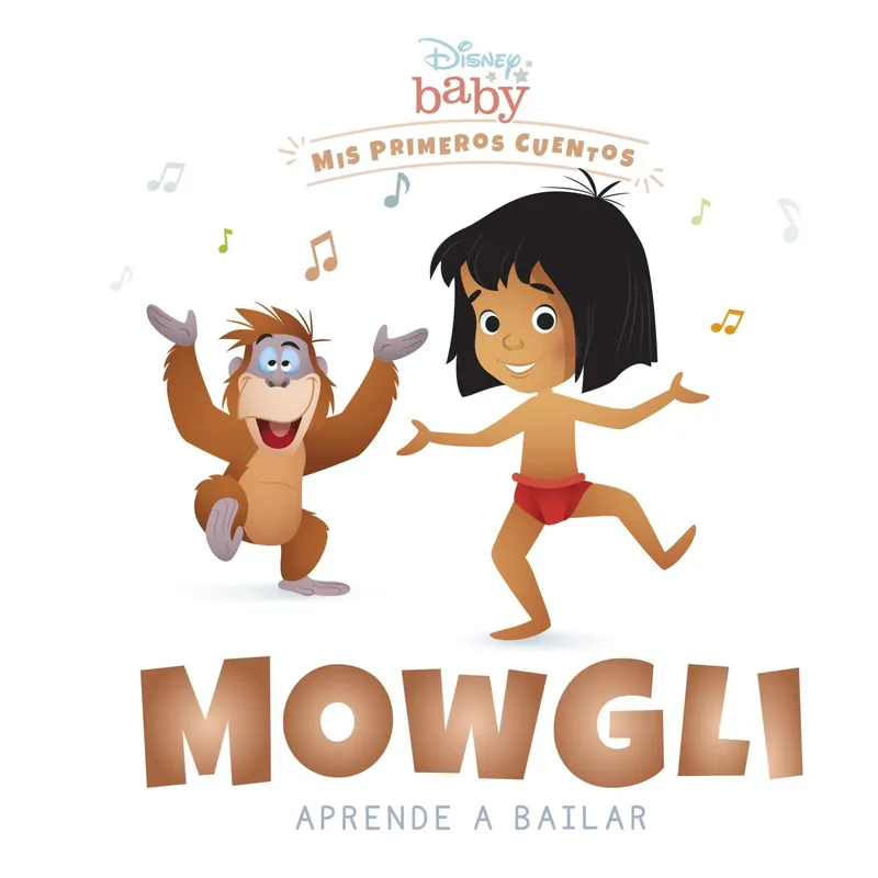 TOP10BOOKS - Libro DISNEY BABY - MOWGLI APRENDE A BAILAR