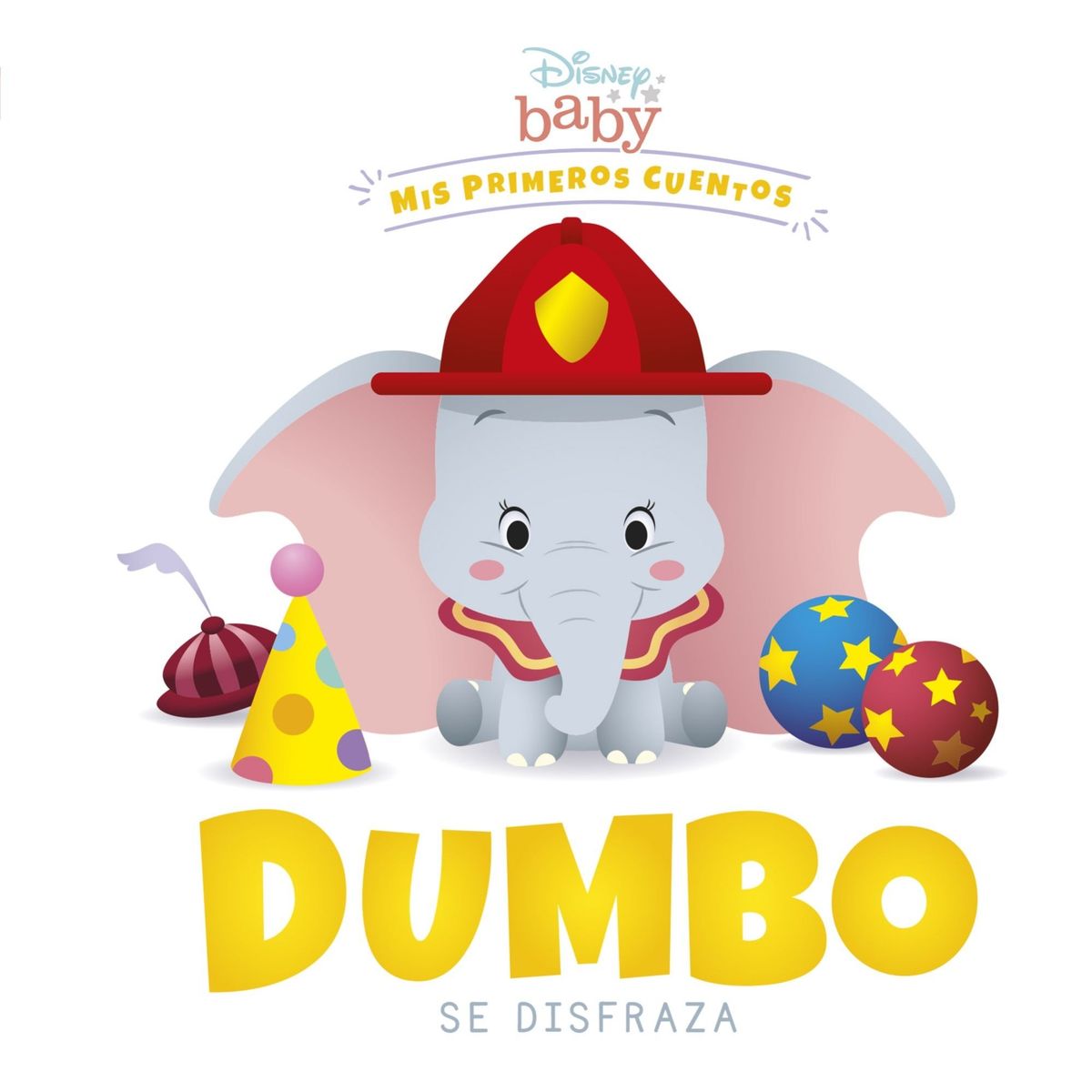 TOP10BOOKS - LIBRO Disney Baby - Dumbo Se Disfraza - Disney
