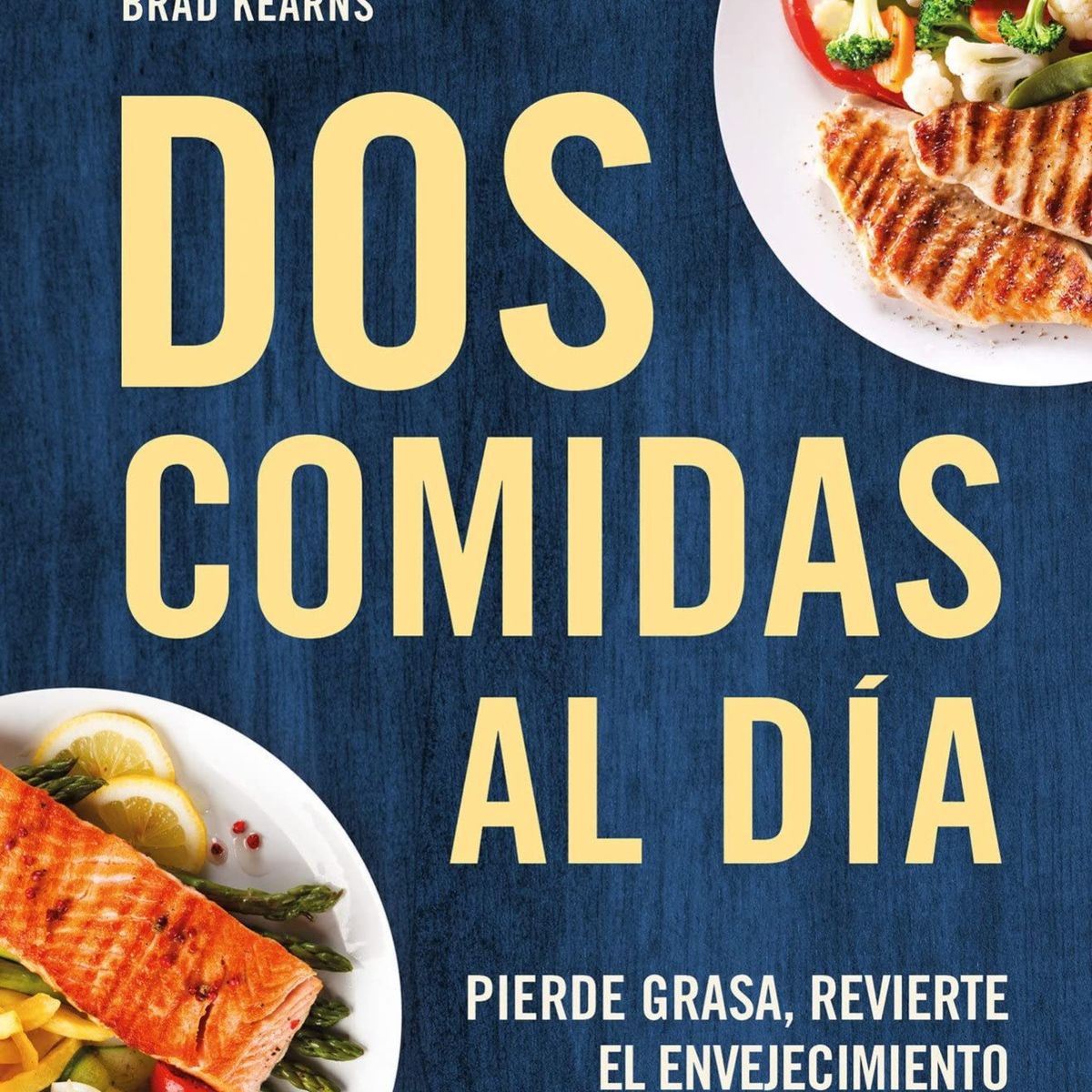 TOP10BOOKS - LIBRO Dos Comidas Al Dia - Dos Comidas Al Dia