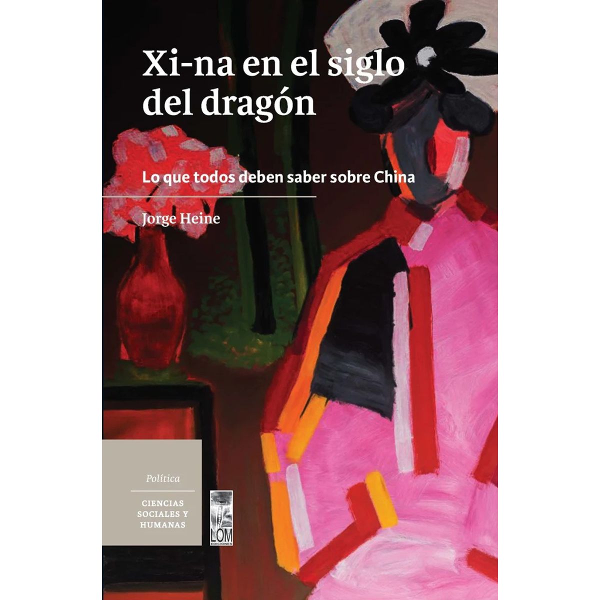 TOP10BOOKS - LIBRO XI-Na En El Siglo Del Dragon - Xi-Na En El Siglo Del Dragon