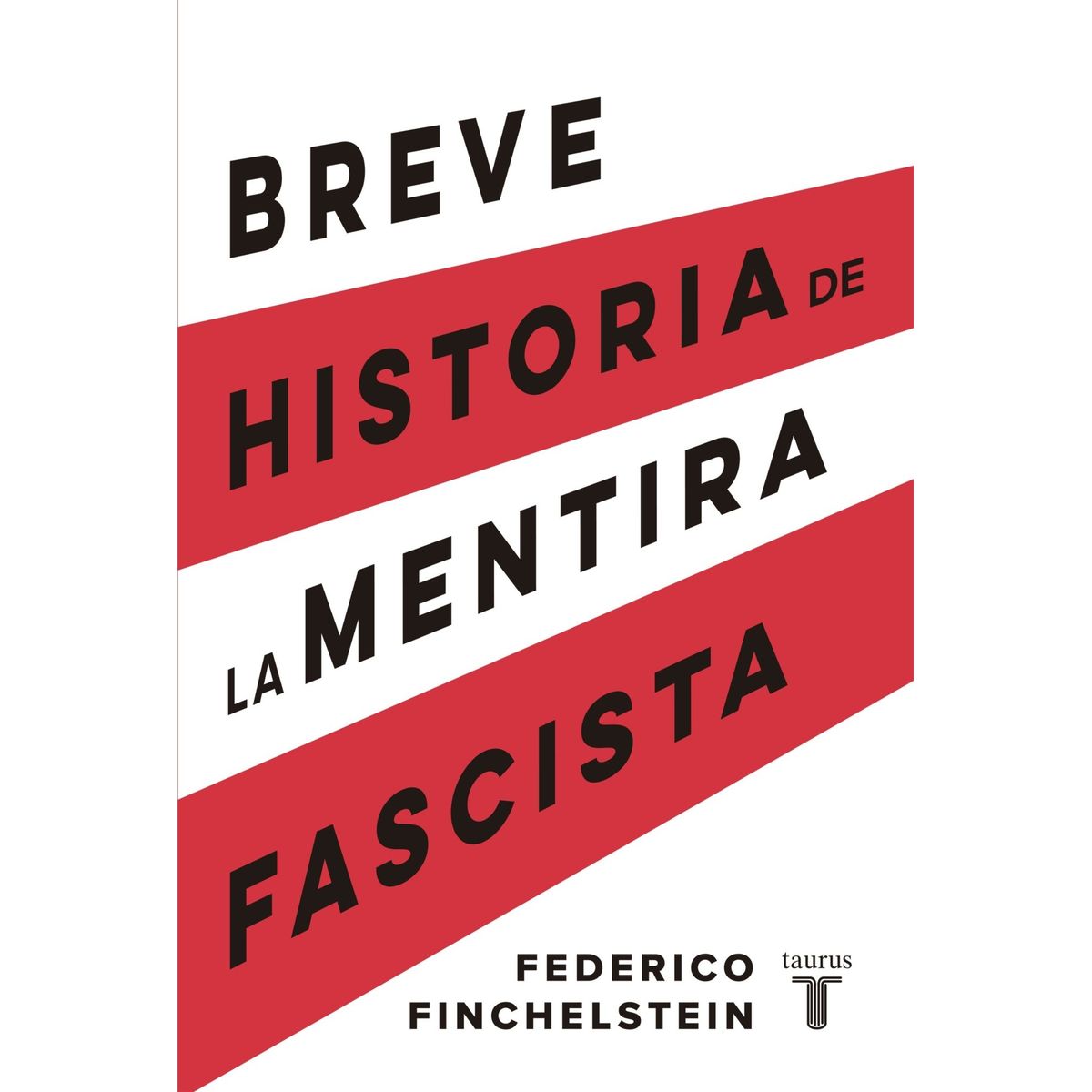 TOP10BOOKS - LIBRO BREVE HISTORIA DE LA MENTIRA FASCISTA /793
