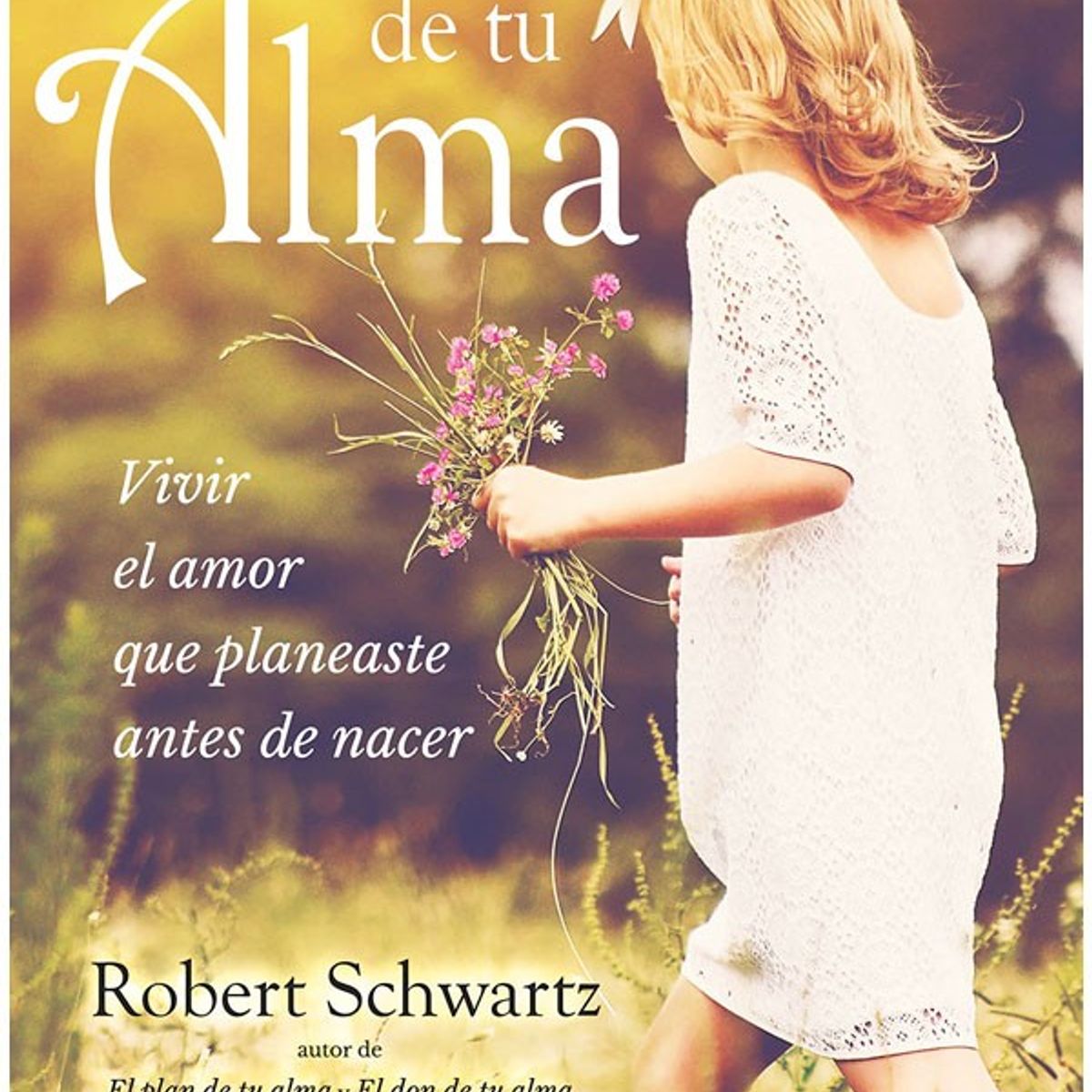 SIRIO EDITORIAL - El Amor De Tu Alma de Editorial Sirio