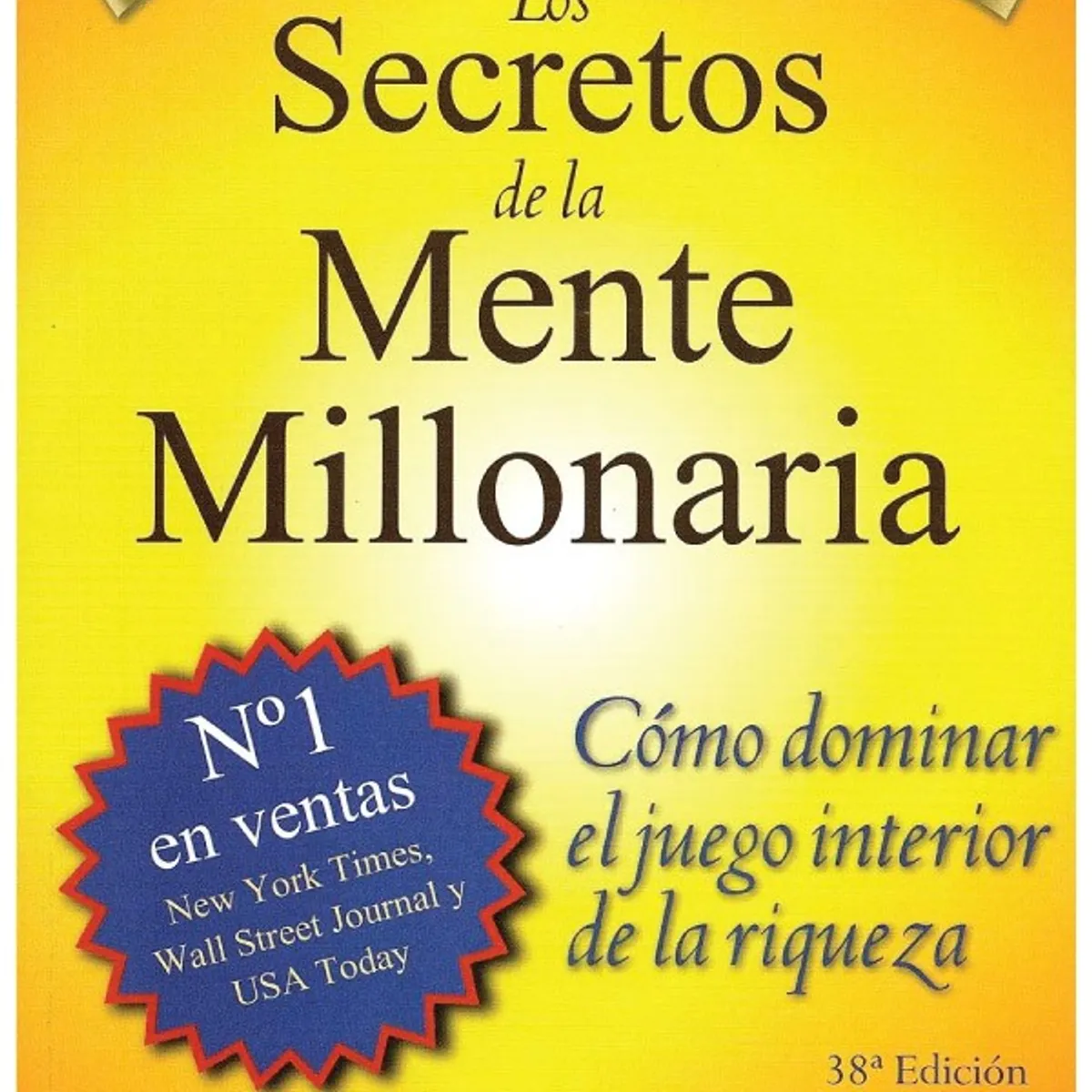 SIRIO EDITORIAL - Los Secretos De La Mente Millonaria