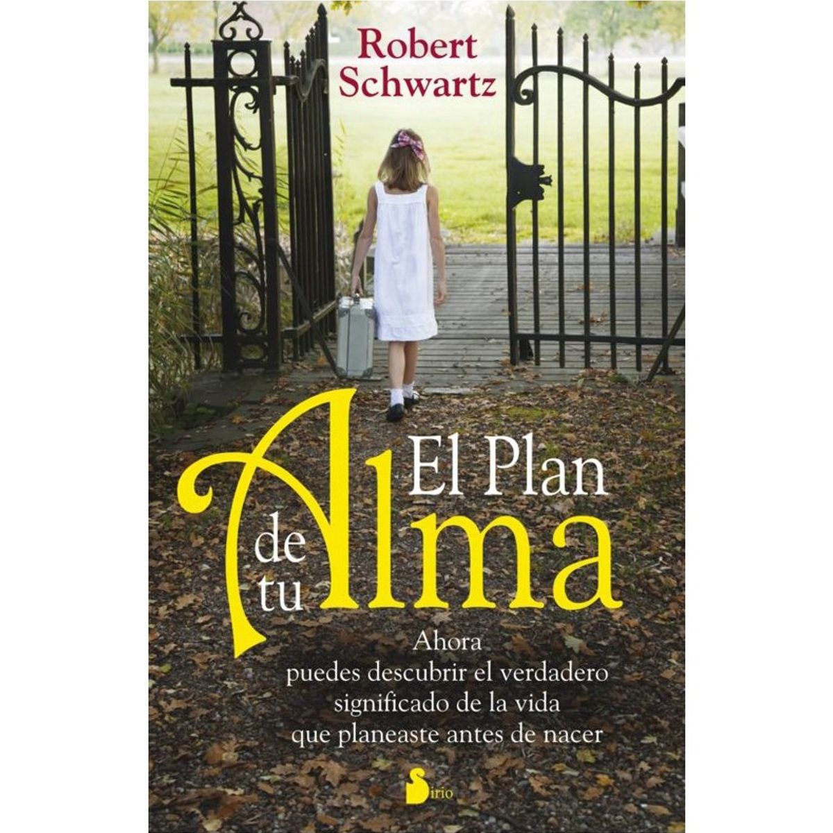 SIRIO EDITORIAL - El Plan De Tu Alma