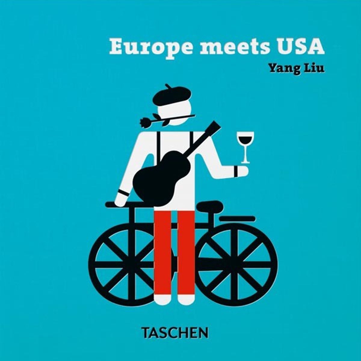 TASCHEN - Va - Yang Liu. Europe Meets Usa