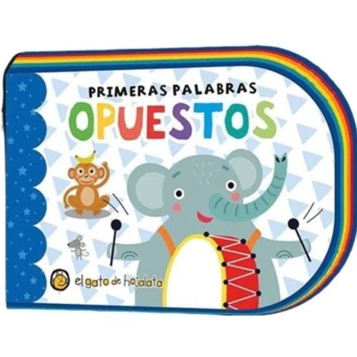 TOP10BOOKS - LIBRO Primeras Palabras - Opuestos - Primeras Palabras - Opuestos
