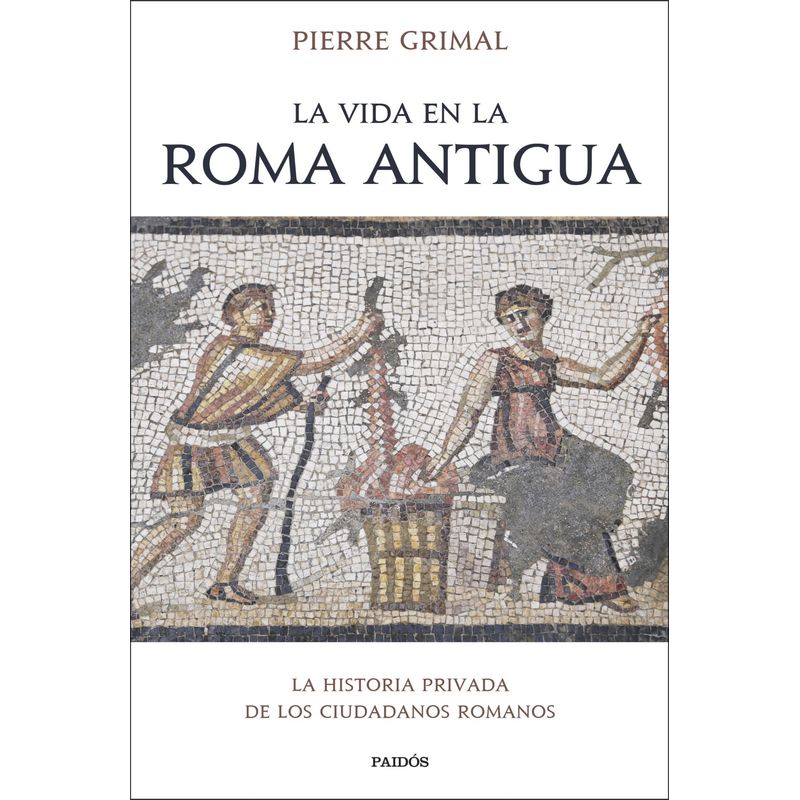 TOP10BOOKS - LIBRO LA VIDA EN LA ROMA ANTIGUA /332