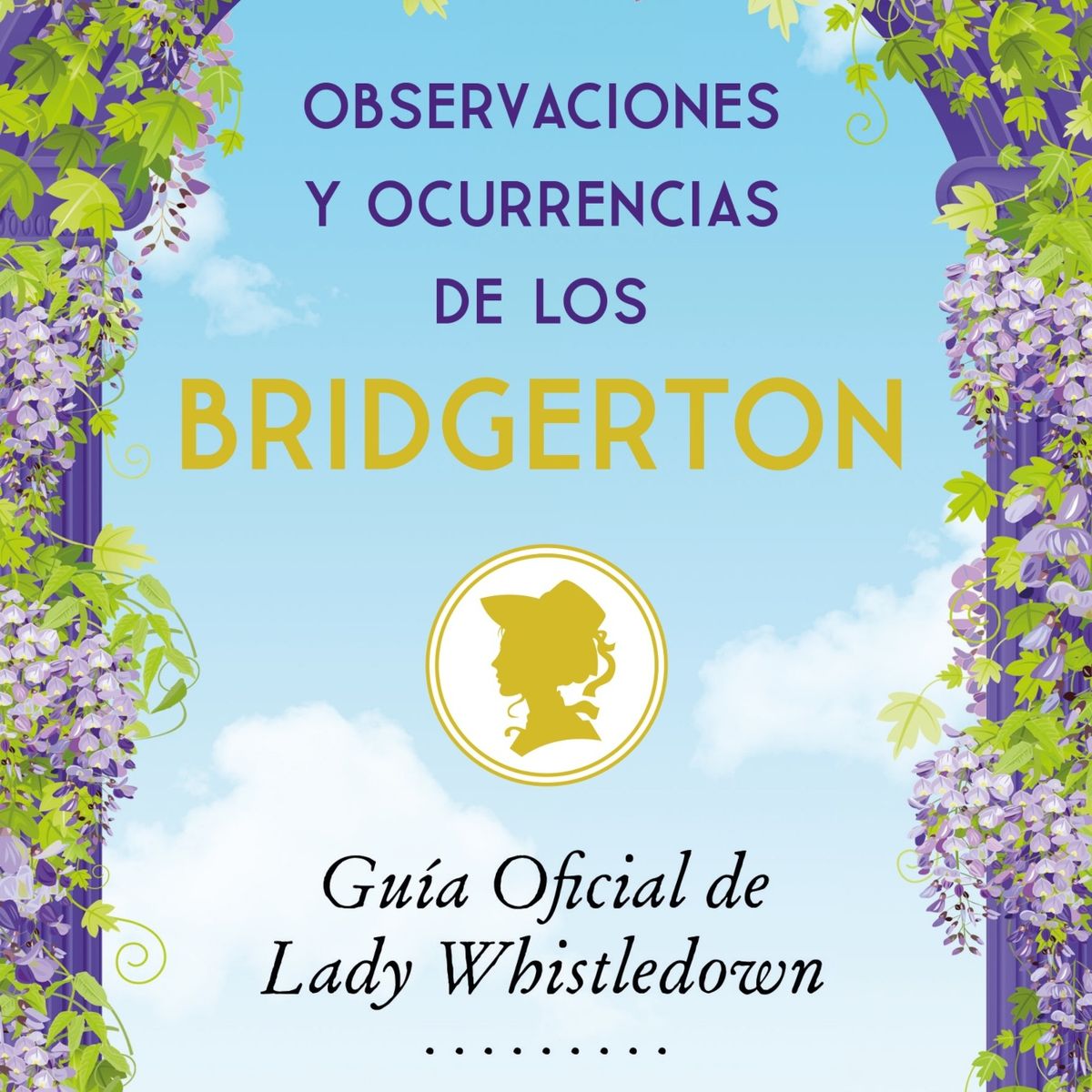 TOP10BOOKS - LIBRO Observaciones Y Ocurrencias De Los Bridgerton