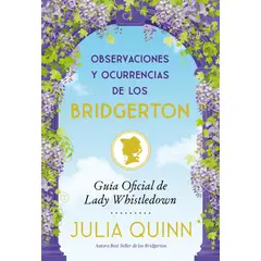 TOP10BOOKS - LIBRO OBSERVACIONES Y OCURRENCIAS DE LOS BRIDGERTON /755
