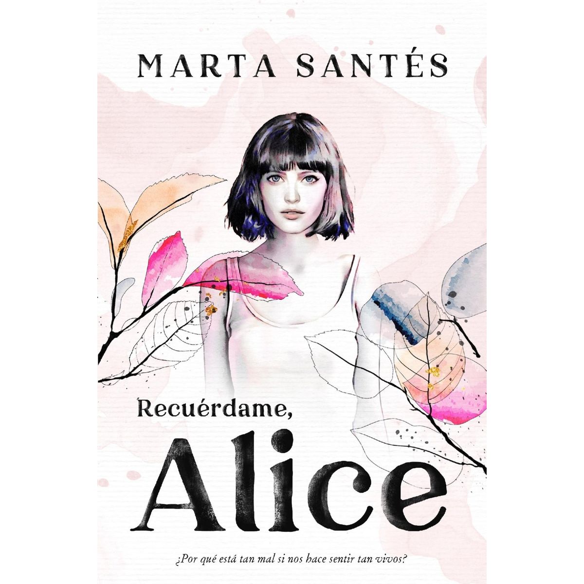 TOP10BOOKS - LIBRO Recuerdame, Alice - Recuerdame, Alice