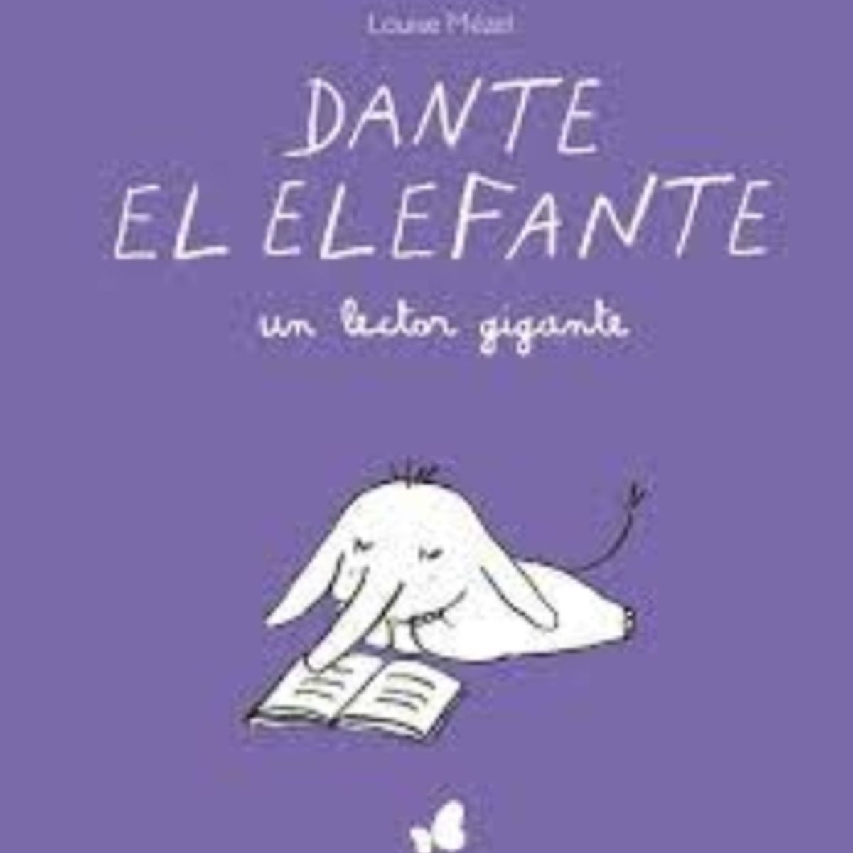 TOP10BOOKS - LIBRO DANTE EL ELEFANTE UN LECTOR GIGANTE /707