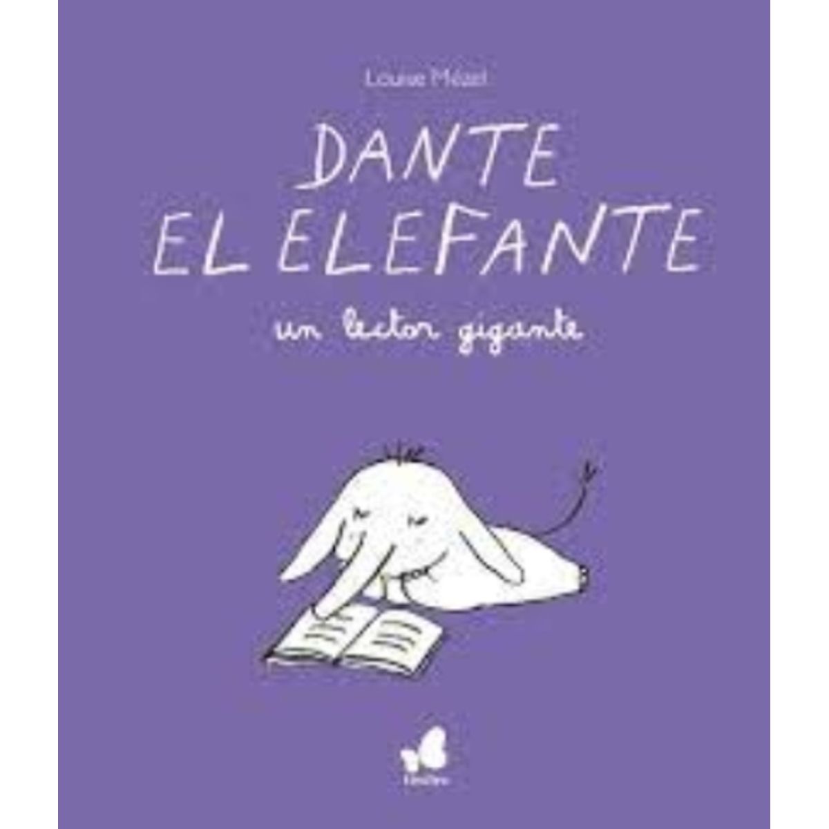 TOP10BOOKS - LIBRO DANTE EL ELEFANTE UN LECTOR GIGANTE /707