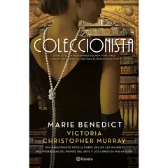 PLANETA - La Coleccionista - Autor(a): Marie Benedict