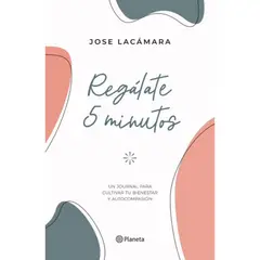 PLANETA - Regálate 5 Minutos - Autor(a): María José Lacámara