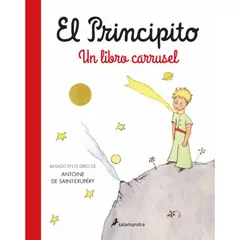 SALAMANDRA - El Principito - Un Libro Carrusel