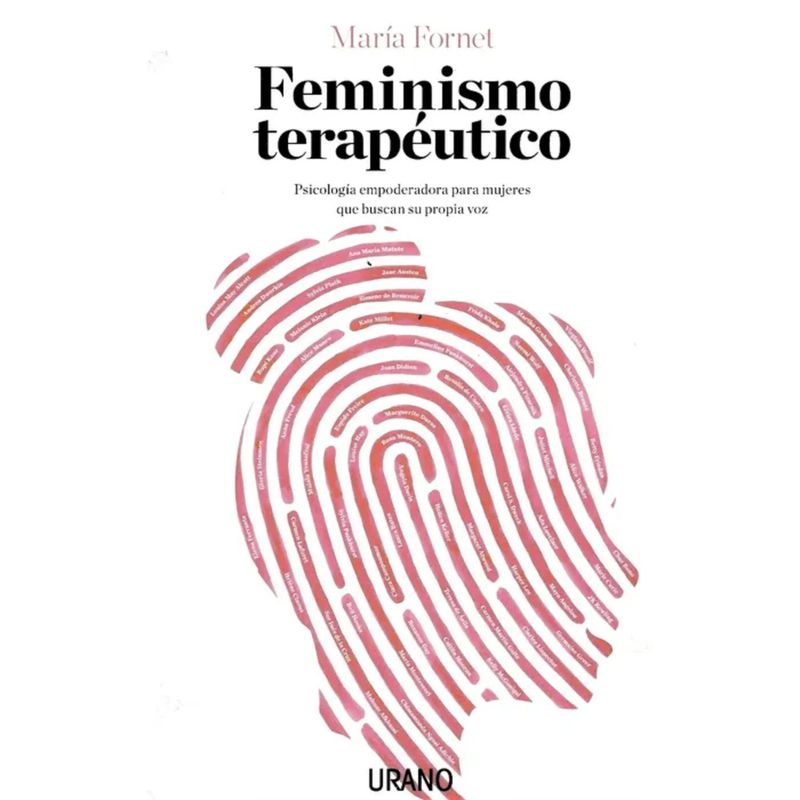 EDICIONES URANO - Feminismo Terapeutico (Psicologia Empoderadora...)