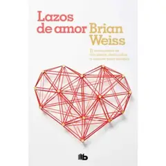 B DE BOLSILLO - Lazos de Amor - Brian Weiss