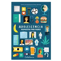 EDITORIAL CATALONIA - Adolescencia. Respuesta Para Padres