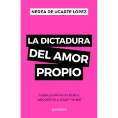 MONTENA - La Dictadura Del Amor Propio