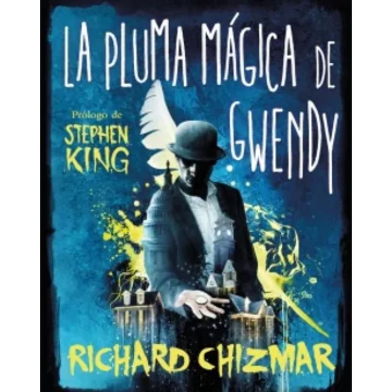 SUMA DE LETRAS - La Pluma Magica De Gwendy (Trilogía La caja de botones de Gwendy 2)