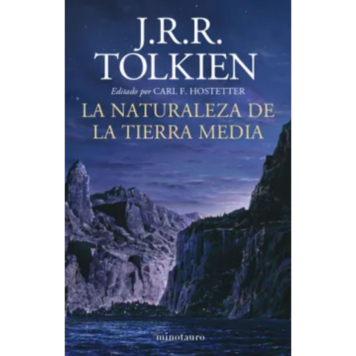 EDICIONES MINOTAURO - La Naturaleza De La Tierra Media