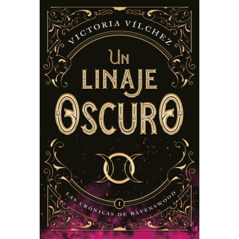EDICIONES URANO - Un Linaje Oscuro - Autor(a):  Victoria Vílchez