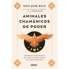 EDICIONES URANO - Animales Chamánicos De Poder