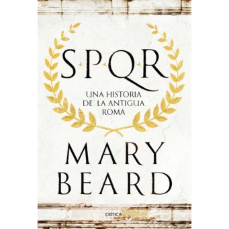 CRITICA - Spqr - Autor(a):  Mary Beard